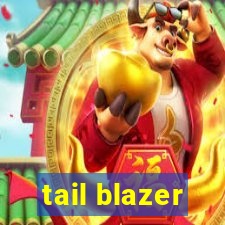 tail blazer